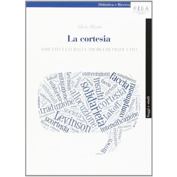 La cortesia. Aspetti culturali e problemi traduttivi