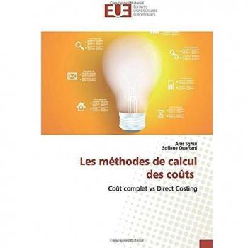 Sghiri, Anis: Les méthodes de calcul des coûts