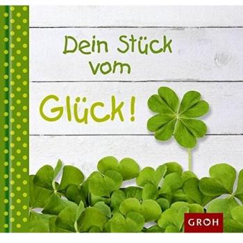 Dein Stück vom Glück