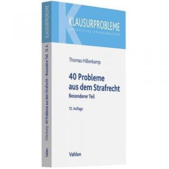 40 Probleme aus dem Strafrecht: Besonderer Teil