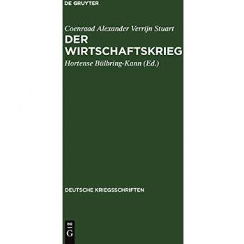 Der Wirtschaftskrieg (Deutsche Kriegsschriften, 14, Band 14)