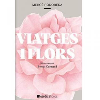 VIATGES I FLORS