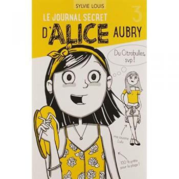 Le journal secret d'alice aubry v 03