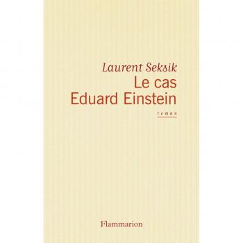 Le cas Eduard Einstein