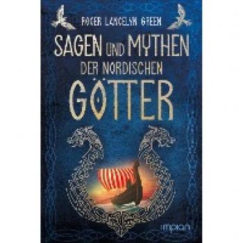 Green, Roger Lancelyn: Sagen und Mythen der nordischen Götter