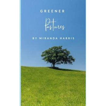 Greener Pastures