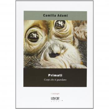 Primati. Corpi che ti guardano