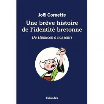 Une brève histoire de l'identité bretonne: De Himilcon à nos jours