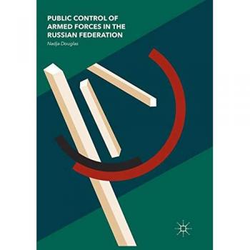 Public Control of Armed Forces in the Russian Federation