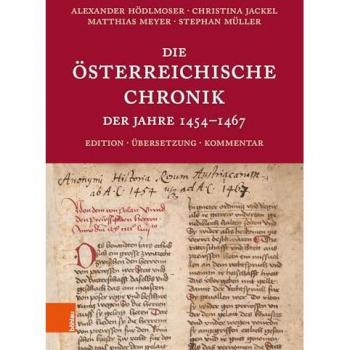 Die Österreichische Chronik der Jahre 1454-1467: Edition, Übersetzung, Kommentar