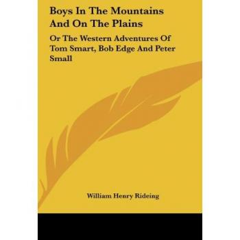 Boys In The Mountains And On The Plains