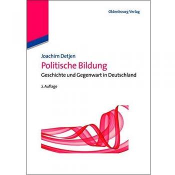 Politische Bildung: Geschichte und Gegenwart in Deutschland: Geschichte und Gegenwart in Deutschland