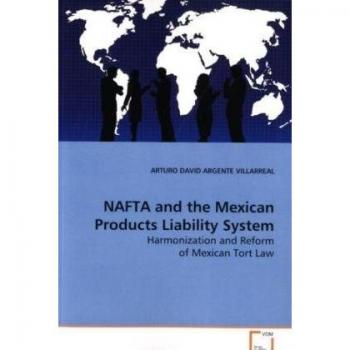 NAFTA and the Mexican Products Liability System