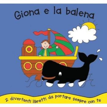 Giona e la balena. Ediz. illustrata. Con gadget
