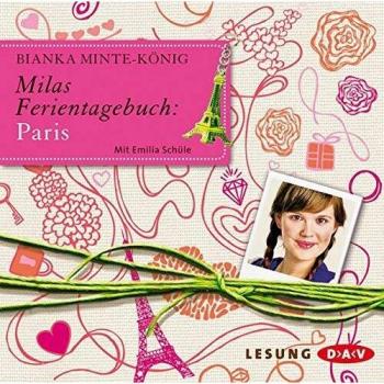 Bianka Minte-König Milas Ferientagebuch: Paris