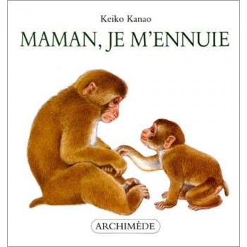 Maman, je m'ennuie