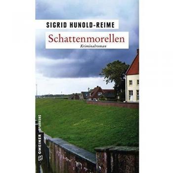 Schattenmorellen. Kriminalroman