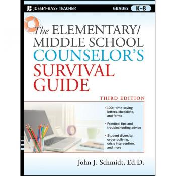 Jossey-Bass, Inc. Elementary / Middle School Counselors Sruvival Guide