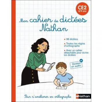 Mon cahier de dictées Nathan - CE2 (8/9 ans) (Nathan Dictées)