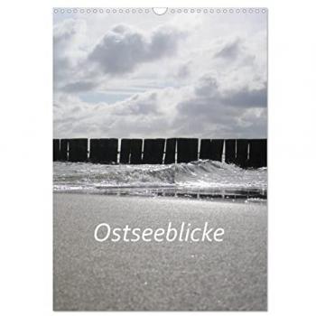 Ostseeblicke (Wandkalender 2025 DIN A3 hoch) CALVENDO Monatskalender