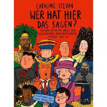 Stevan, Caroline: Wer hat hier das Sagen?