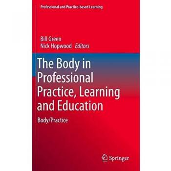 The Body in Professional Practice Learning and Education