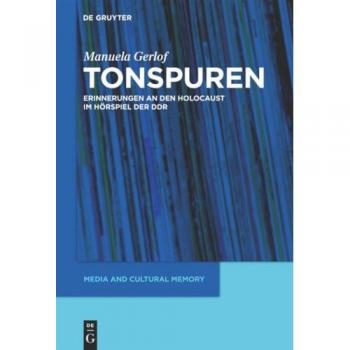 Tonspuren, m. Audio-CD (Media and Cultural Memory / Medien Und Kulturelle Erinnerung)