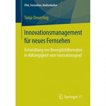 Innovationsmanagement für neues Fernsehen