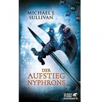Sullivan, Michael J. Riyria / Der Aufstieg Nyphrons: Riyria 3