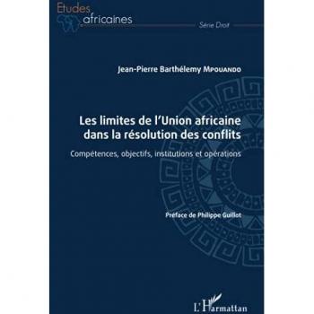 Les limites de l'Union africaine dans la résolution des conflits