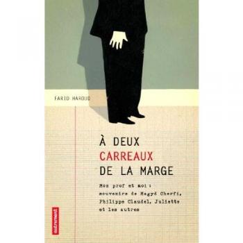 A deux carreaux de la marge