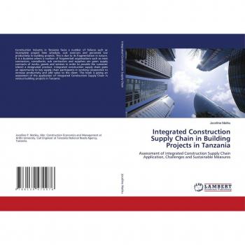 Integrated Construction Supply Chain in Building Projects in Tanzania