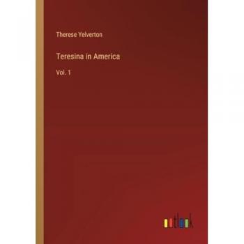 Teresina in America: Vol. 1