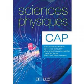 Sciences physiques CAP - Livre élève - Ed.2005