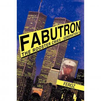 Fabutron: The Rooster Cries: Generation X