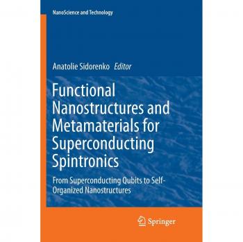 Functional Nanostructures and Metamaterials for Superconducting Spintronics