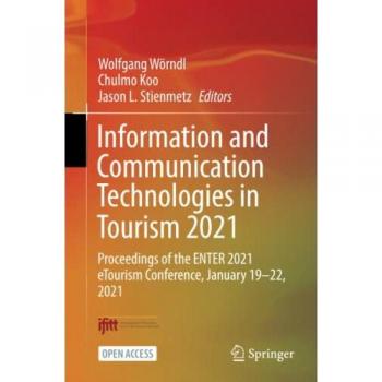 Information and Communication Technologies in Tourism 2021