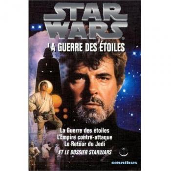 LA GUERRE DES ETOILES TOME 1 : LA GUERRE DES ETOILES (Omnibus)