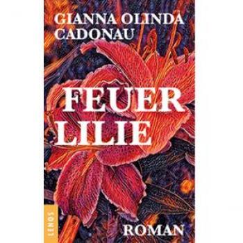 Feuerlilie: Roman