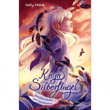Kaya Silberflügel - Zwischen Himmel und Freundschaft