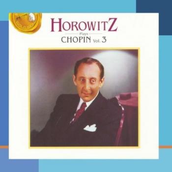 Horowitz spielt Chopin - Volume 3