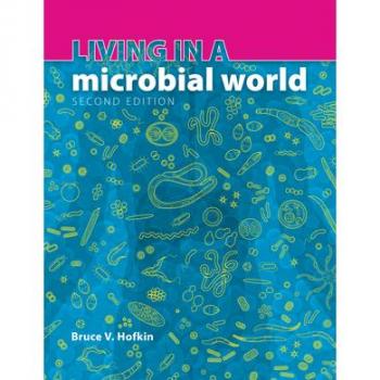 Garland Science Living in a Microbial World