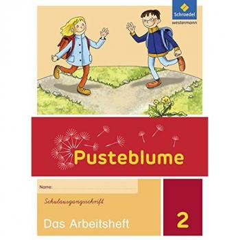 Pusteblume. Das Sprachbuch 2. Arbeitsheft. Schulausgangsschrift SAS. Berlin Brandenburg Mecklenburg-Vorpommern Sachsen-Anhalt und Thüringen