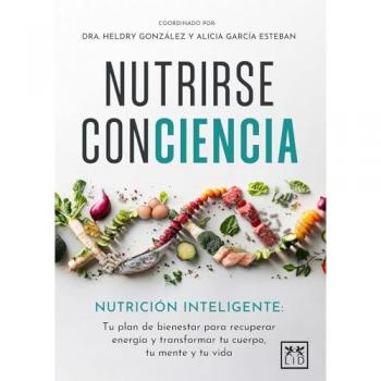 Nutrirse Conciencia - Alicia García Esteban (autor)