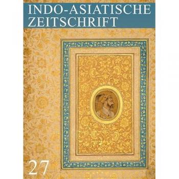 Heft 27: Indo-Asiatische Zeitschrift