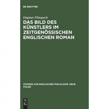 Das Bild des Künstlers im zeitgenössischen englischen Roman: Untersuchungen zum Problem von Künstlertum und Mediokrität in Iris Murdochs The Black ... englischen Philologie. Neue Folge, Band 33)
