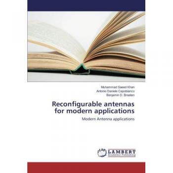 Khan, Muhammad Saeed: Reconfigurable antennas for modern applications