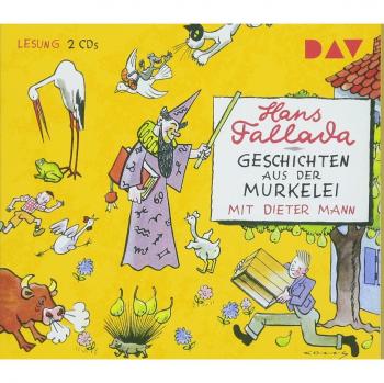 Hans Fallada Geschichten Aus Der Murkelei: Lesung Mit Dieter Mann (2 Cds)