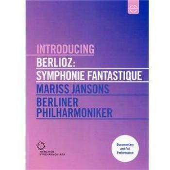 Introducing Berlioz Symphonie Fantastique
