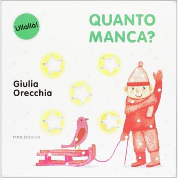 Quanto manca? Ediz. illustrata